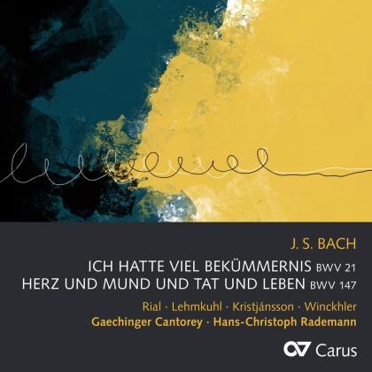 Gachinger Cantorey, Nuria Rial, Johann Sebastian Bach (1685-1750) & Hans-Christoph Rademann - Ich Hatte Viel Bekümmernis Bwv 21 - Herz Und Mund Und Tat Und Leben Bwv 147