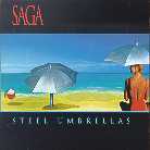 Saga - Steel Umbrellas (2021 Reissue, Earmusic)