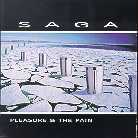 Saga - Pleasure And The Pain (2021 Reissue, Earmusic)