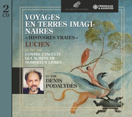 Lucien De Samosate - Voyages En Terres Imaginaires (2 CDs)