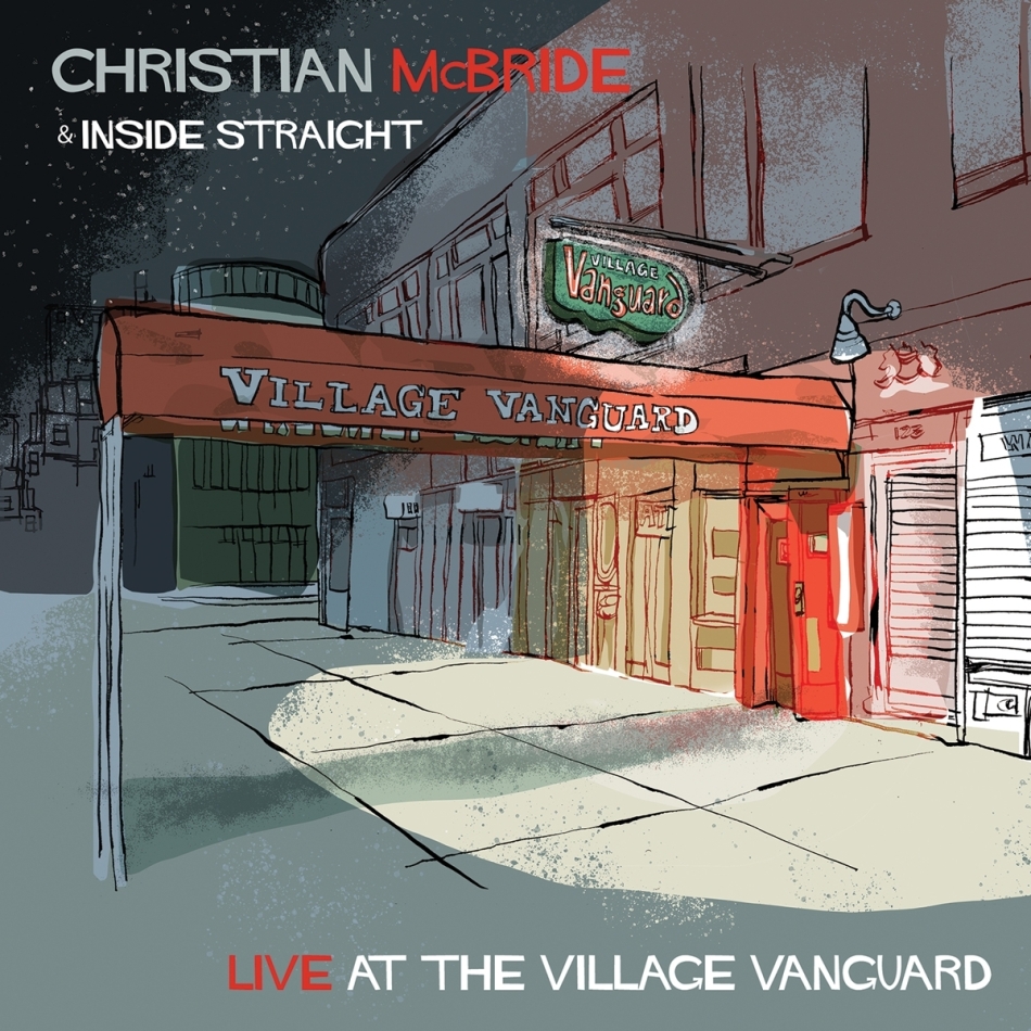 Christian McBride & Inside Straight - Live At The Village Vanguard