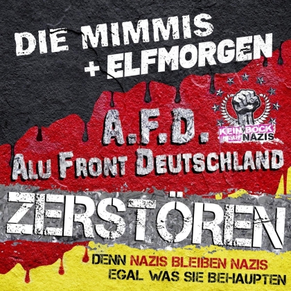 Die Mimmis & Elfmorgen - Zerstören/Denn Nazis Bleiben Nazis (7" Single)