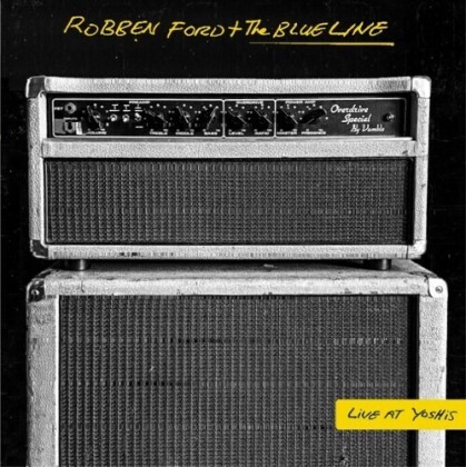 Robben Ford & The Blue Line - Live At Yoshi's (2 CD)