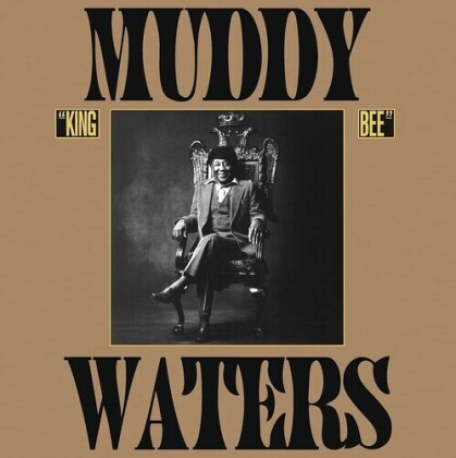 Muddy Waters - King Bee (2021 Reissue, Music On Vinyl, Printed Innersleeve, Limited To 1500 Copies, 40th Anniversary Edition, Blue VInyl, LP)