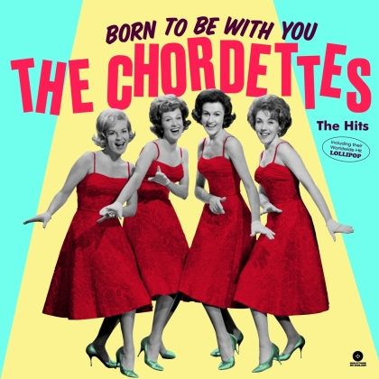 Chordettes - Born To Be With You - The Hits (Pink Vinyl, LP)