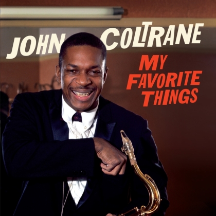 John Coltrane - My Favorite Things (2021 Reissue, 20th Century Masterworks, 6 Bonustracks)