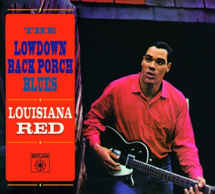 Louisiana Red - Lowdown Back Porch Blues (10 Bonustracks)