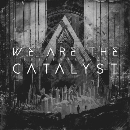 We Are The Catalyst - Perseverance (Jewelcase)