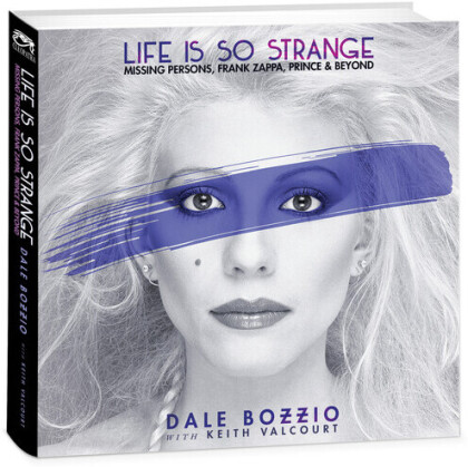 Missing Persons, Dale Bozzio & Keith Valcourt - Life Is So Strange - Missing Persons Frank Zappa (7" Single)