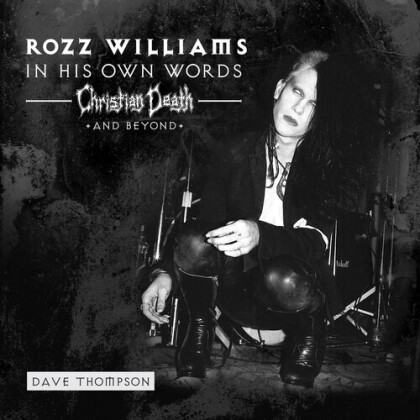 Christian Death, Shadow Project & Rozz Williams - In His Own Words - Christian Death & Beyond (Red) (2 7" Singles)