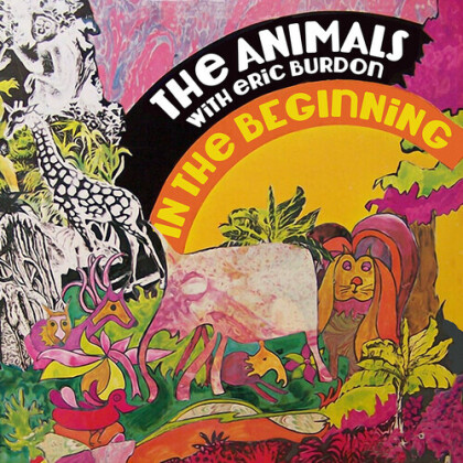 The Animals & Eric Burdon - In The Beginning (2021 Reissue, Manufactured On Demand)