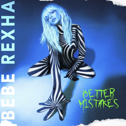 Bebe Rexha - Better Mistakes (LP)