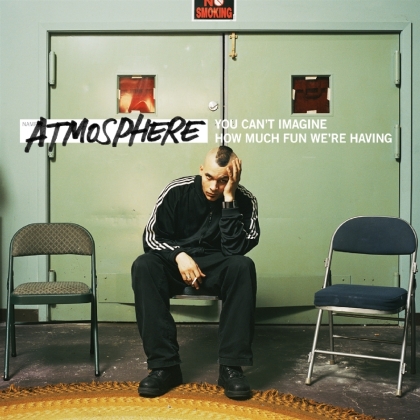 Atmosphere - You Can T Imagine How Much Fun We Re Having (2 LPs)