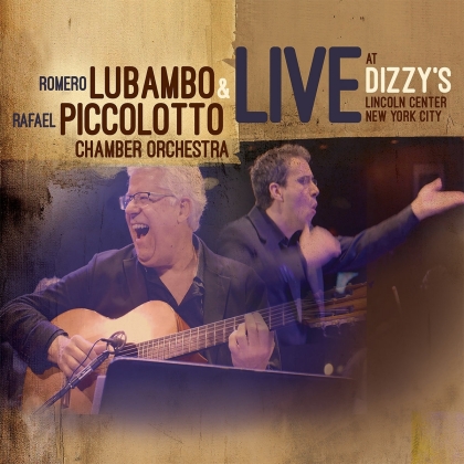 Romero Lubambo & Rafael Piccolotto - Live At Dizzy S