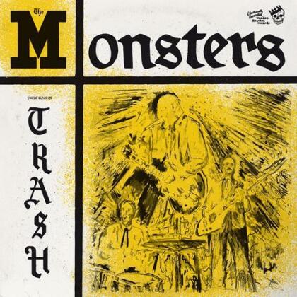 The Monsters (Ch) - You Re Class, I M Trash (LP + 7" Single)