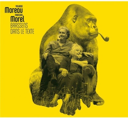 Francois Morel & Yolande Moreau - Brassens Dans Le Texte