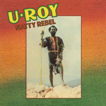 U-Roy - Natty Rebel (2021 Reissue, Edizione Limitata, LP)