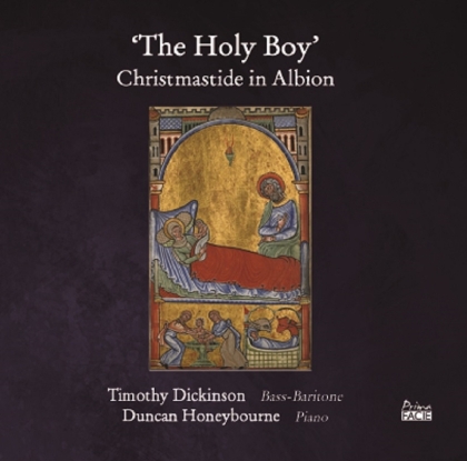 Timothy Dickinson & Duncan Honeybourne - Holy Boy: Christmastide In Albion
