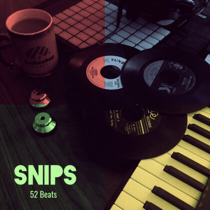Snips - 52 Beats