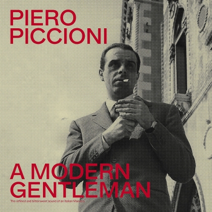 Piero Piccioni - A Modern Gentleman - The Refined And Bittersweet Sound Of An Italian Maestro (2 LPs)