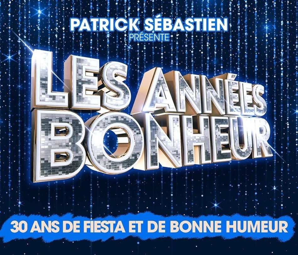 Les Annees Bonheur, Patrick Sebastien Presente... (4 CDs)