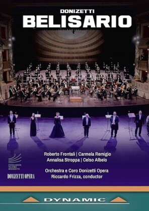 Orchestra e Coro Donizetti Opera, Riccardo Frizza & Roberto Frontali - Belisario (Dynamic)