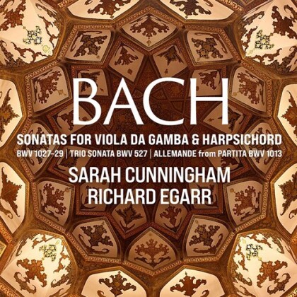 Johann Sebastian Bach (1685-1750), Richard Egarr & Sarah Cunningham - Sonatas For Viola Da Gamba