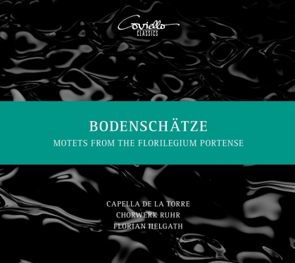 Florian Helgath, Chorwerk Ruhr & Capella De La Torre - Bodenschätze - Motets From the Florilegium Portense