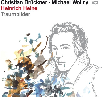 Christian Brückner & Michael Wollny - Heinrich Heine - Traumbilder (LP + Digital Copy)