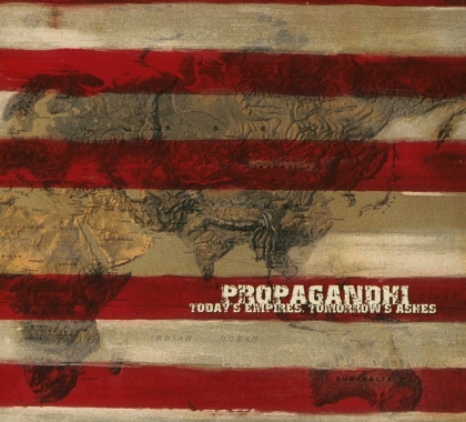 Propagandhi - Today's Empires, Tomorrow's Ashes (2021 Reissue, Fat Wreck Chords)