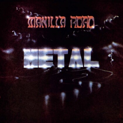 Manilla Road - Metal (Black Vinyl, 2021 Reissue, High Roller Records, Édition Limitée, 2 LP)