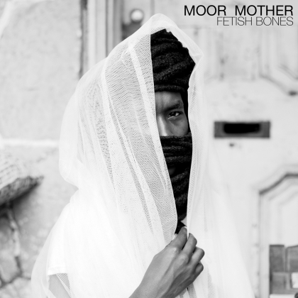Moor Mother - Fetish Bones (2021 Reissue, 12" Maxi)