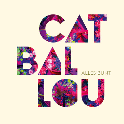 Cat Ballou - Alles bunt (Digipack)