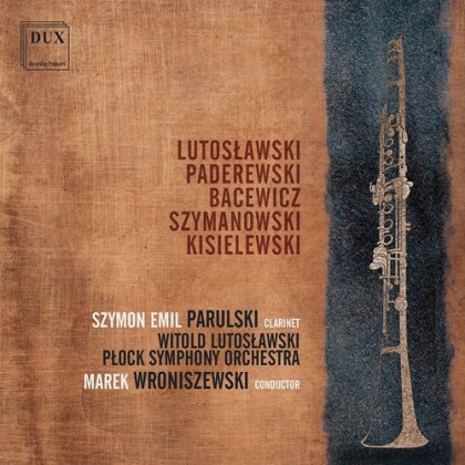 Witold Lutoslawski (1913-1994), Ignacy Jan Paderewski (1860-1941), Grazyna Bacewicz (1909-1969), Karol Szymanowski (1882-1937), Stefan Kisielewski, … - Polish Music 1
