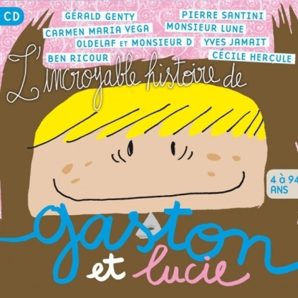 L'incroyable histoire de Gaston et Lucie (2 CDs)