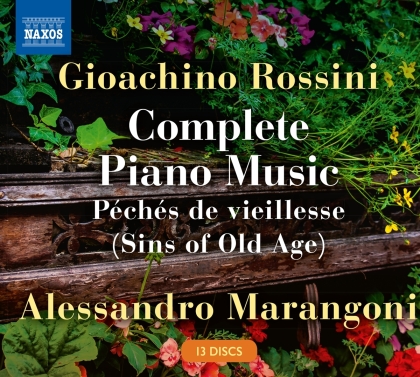 Gioachino Rossini (1792-1868) & Alessandro Marangoni - Complete Piano Music - Péchés de Vieillesse (Sins of Old Age)