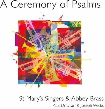 Saint Mary's Singers, Abbey Brass, Paul Drayton & Joseph Wicks - Ceremony Of Psalms