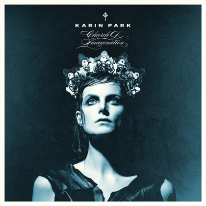Karin Park - Church Of Imagination (2021 Reissue, LP)