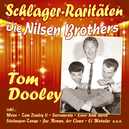 Die Nilsen Brothers - Tom Dooley (Schlager-Raritäten)