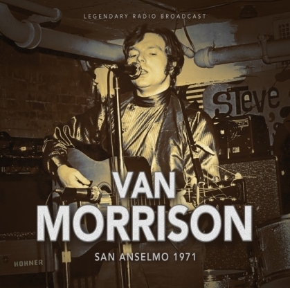 Van Morrison - San Anselmo 1971
