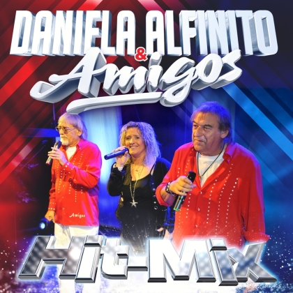 Daniela Alfinitio & Amigos - Hit-Mix