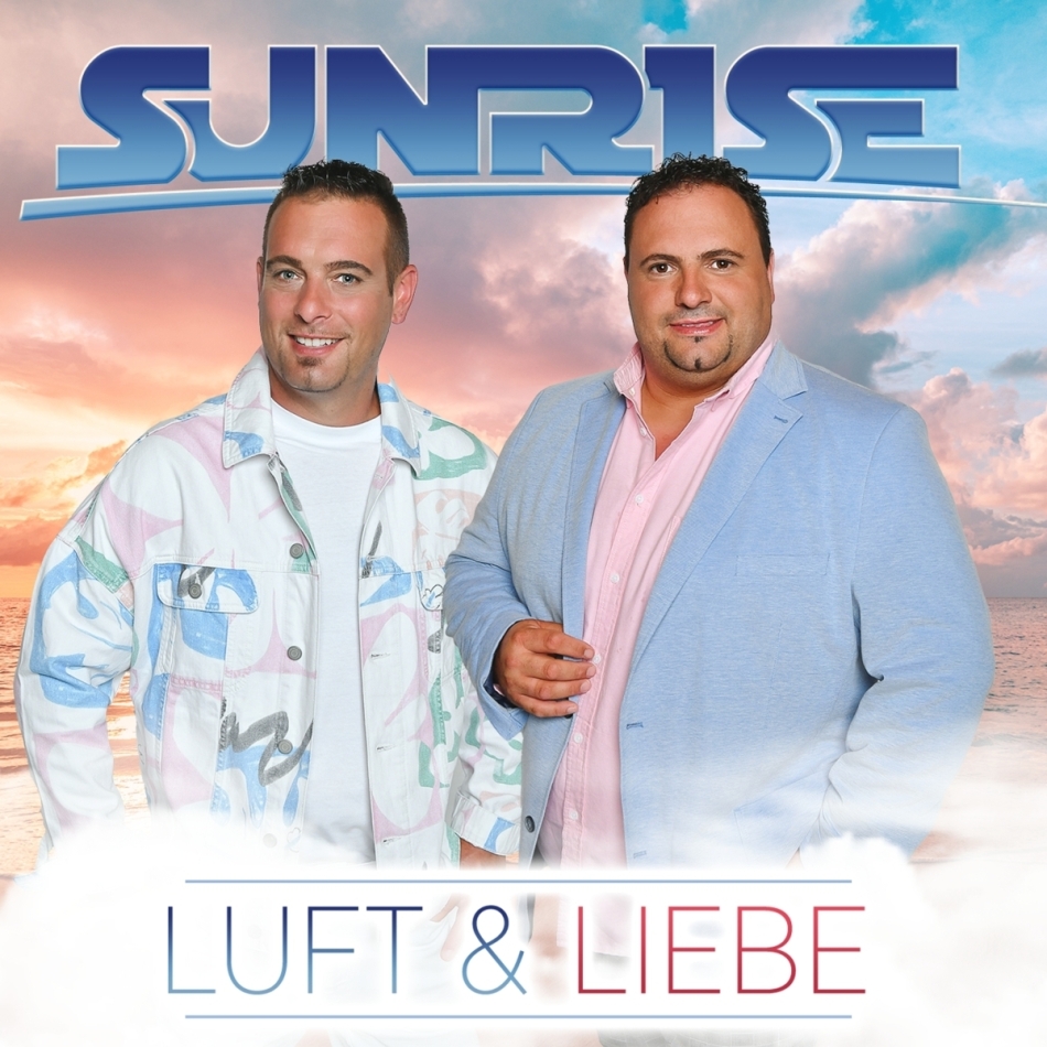 Sunrise - Luft & Liebe