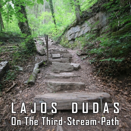Lajos Dudas - On The Third-Stream Path (Digipack)