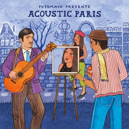 Putumayo Presents - Acoustic Paris