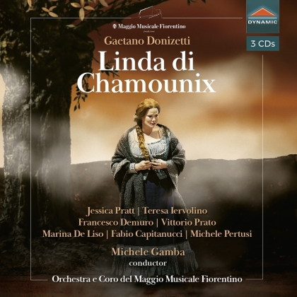 Gaetano Donizetti (1797-1848), Michele Gamba, Jessica Pratt, Teresa Iervolino, Francesco Demuro, … - Linda Di Chamounix (3 CDs)