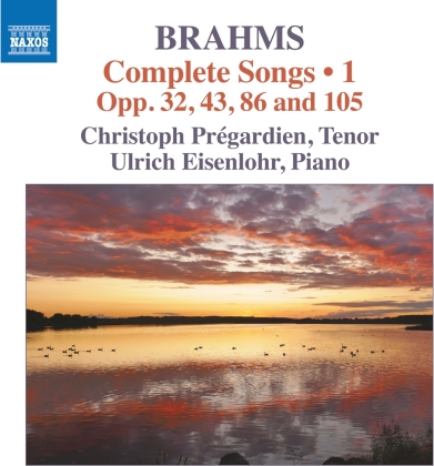Johannes Brahms (1833-1897), Christoph Prégardien & Ulrich Eisenlohr - Complete Songs 1