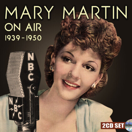 Mary Martin - On Air 1939-1950 (2 CDs)