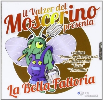 Valzer del Moscerino - La Bella Fattoria (2 CDs)