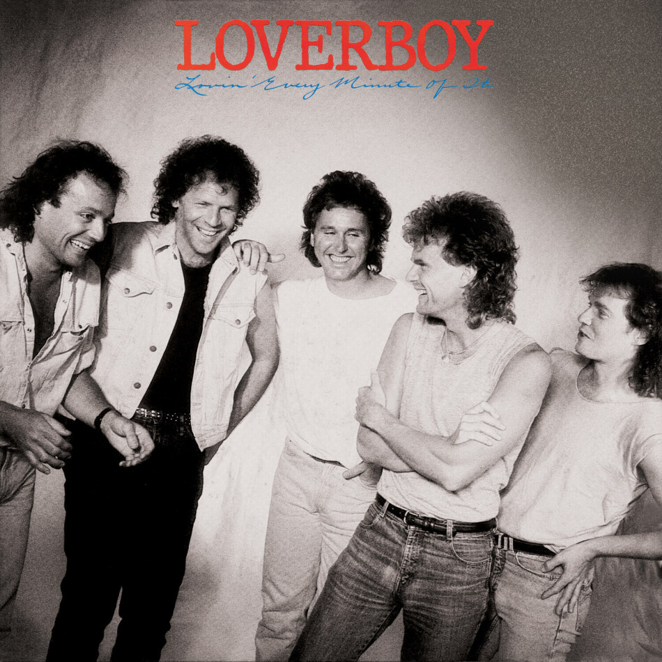 Loverboy - Lovin Every Minute Of It 2021 Reissue, Rock Candy, Remastered