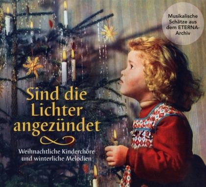 Kinderchor & Solistenvereinigung - Sind Die Lichter Angezündet (2 CDs)